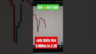 3 pm Live Trade💥Rocket🚀Join our Daily Live 9amto330📈📉livetradingfancytradertradingnifty50 [upl. by Nnylharas]