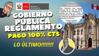 PUBLICAN REGLAMENTO DEL PAGO DEL 100 DE LA CTS 2024 [upl. by Giavani]