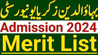 Bahaudin Zakria University Admission 2024 Merit ListBZU BS 1st amp 5th Semester Admission Merit List [upl. by Onilecram]