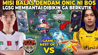 MISI BALAS DENDAM ONIC NI BOSS  LGSG MEMBANTAI DIBIKIN GA BERKUTIK GINI COK  FNOC VS SYS GAME 1 [upl. by Ahterahs]