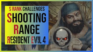 Resident Evil 4 Remake All Shooting Range Challenges S Rank [upl. by Ogram86]