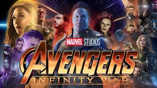 Avengers Infinity War Full Movie 2018 HD 720p Production Details  Robert Downey Jr ChrisJosh B [upl. by Yoshiko460]