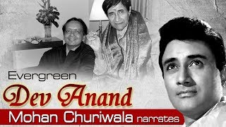 Dev Anand Biography  Mohan Churiwala narrates Dev Anand’s journey  Happy Birthday Dev Anand [upl. by Ayekam]