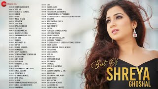 Shreya Ghoshal Hits🎙️ 5 Hours NonStop 🎵  Thodi Der Zoobi Doobi amp more  Hindi Songs [upl. by Airekat]