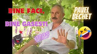 PAVEL BECHET  Bine faci bine găsești 😂🙈 [upl. by Eecyal]