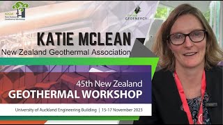 Interview  Katie Mclean  2023 NZ Geothermal Workshop Auckland NZ [upl. by Crifasi]