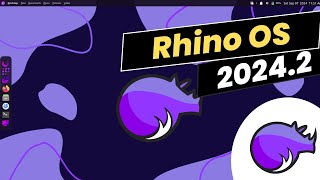 Rhino Linux 20242 Release New Features Kernel Updates and More [upl. by Salokcin]