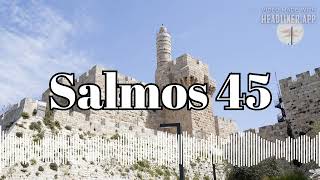 Salmos 45 [upl. by Dirgis265]