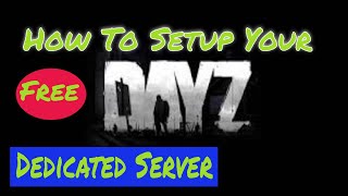 Dayz  How to Create Your Own Server 2024 [upl. by Hessney560]