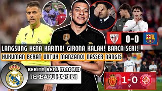 LANGSUNG KENA KARMA❗Girona Kalah Barca Seri😇Takdir Madrid Juara😍Manzano Dihukum Berat👊Naser Nangis🤣 [upl. by Anhcar]