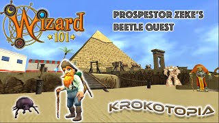 Prospector Zekes Beetle Quest  Wizard101 Walkthrough [upl. by Naugan744]