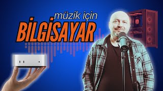 Müzik yapmak için nasıl bir bilgisayara ihtiyacımız var [upl. by Roskes]