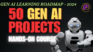 Build 50 Gen AI Projects from Scratch [upl. by Akeem124]