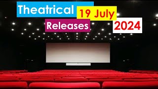 Theatrical Movie Releases  19 July 2024 [upl. by Krantz]