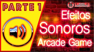 🎧 Efeitos Sonoros Arcade Games  Pack de Efeitos Sonoro Free Download [upl. by Sissie]