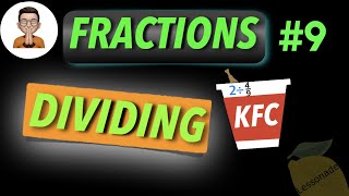 11 plus maths fractions  Dividing fractions KS2 SATS using KFC  Lessonade [upl. by Lemaceon457]