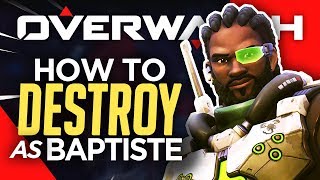 7 Important Tips to Master Baptiste Overwatch Guide [upl. by Buyer]