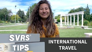 SVRS Tips International Travel [upl. by Anaujait415]