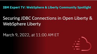 Securing JDBC Connections in Open Liberty amp WebSphere Liberty [upl. by Viridissa]