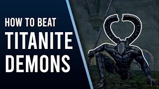 The Best Way to Beat TITANITE DEMONS  Dark Souls Remastered [upl. by Aliled827]