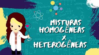 Misturas Homogêneas X Heterogêneas [upl. by Yboj]