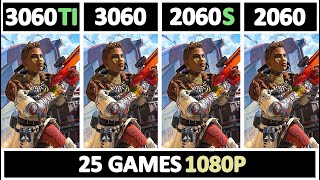 RTX 3060TI vs 2060 Super vs 3060 vs 2060  Tested 25 Games [upl. by Adirem]