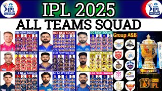 IPL 2025  ALL Teams Squad  IPL Team 2025 Players List  RCB MI CSK KKR LSG SRH Squad IPL 2025 [upl. by Iilek]