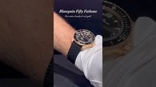 Blancpain FIfty Fathoms 13ct Satin Brushed Red Gold [upl. by Ahsek]