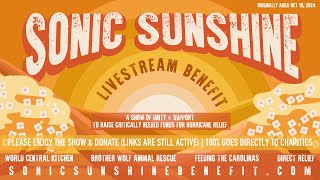 SONIC SUNSHINE BENEFIT [upl. by Yule]