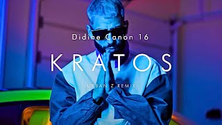 Didine Canon 16  KRATOS  URBAN Z REMIX [upl. by Melgar]