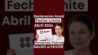 Tutorial Declaración Anual SAT 2024 Paso a Paso📄DEVOLUCION de IMPUESTOS💰ISR a FAVOR Saldo FAVOR✅ [upl. by Naomi]