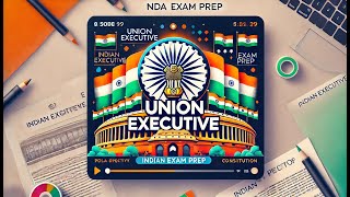 UNOIN EXECUTIVE PART  1  NDA POLITY [upl. by Tine605]