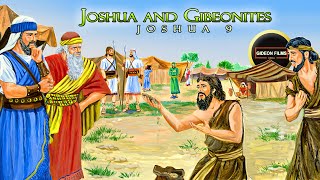 Joshua The Gibeonite Deception  Joshua 9  Cunning of the Gibeonites  Joshua Bible Story [upl. by Eerol]