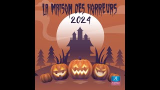 La maison des horreurs 2024 par AGENDA Diagnostics [upl. by Esadnac117]