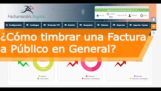 ¿Cómo timbrar una factura global a Público en General en FacturacionDigital [upl. by Byram]