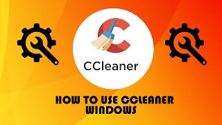 HOW TO USE CCLEANER TO CLEAN YOUR PC [upl. by Odom230]