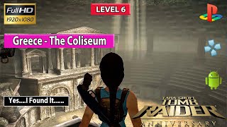 Greece  The Coliseum  Level 6  Tomb Raider Anniversary Walkthrough  Total Gamming [upl. by Dahc]