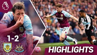 Burnley 12 Newcastle  Clarets Relegated To Championship  Premier League Highlights [upl. by Aciraa]