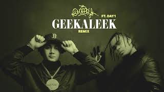 OhGeesy  GEEKALEEK Remix Feat Day 1 Official Audio [upl. by Lavona578]