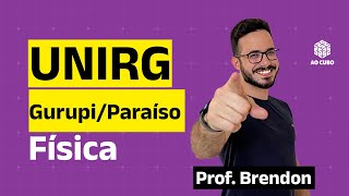 Resolução da prova de Física da UNIRG GurupiParaíso 20242 [upl. by Madella]