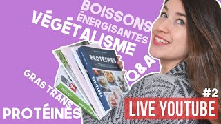 Dépression Risque Végétalisme Trop de Fruits amp Boissons Énergie  LIVE QUESTION amp REPONSES [upl. by Ainahtan]