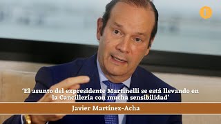 Javier Martínez Acha ‘El asunto del expresidente Martinelli se está llevando en la Cancillería c [upl. by Ybor]