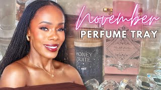 November PERFUME TRAY  Perfumes I Will Be Wearing The Most [upl. by Adlog]