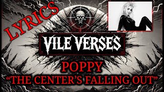 POPPY  The Centers Falling Out Lyrics 2024 [upl. by Conyers]