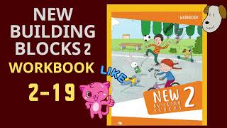 New Building Blocks 2 Workbook 219 [upl. by Kalikow]