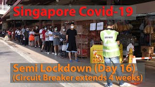 Singapore Covid19 Circuit Breaker Day 16 Semi Lockdown [upl. by Anton]