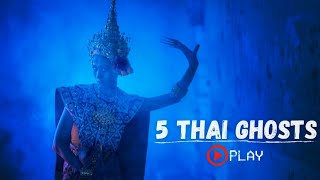 5 THAI GHOSTS [upl. by Lacram]