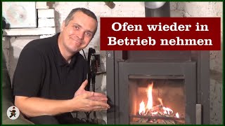 Ofen wieder in Betrieb nehmen [upl. by Arobed]