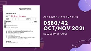 058042ON21  Easy Step by Step Solutions  CIE IGCSE MATHS PAPER 4 EXTENDED OCTNOV 2021 [upl. by Armil]