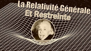 Relativité Générale vs Relativité Restreinte  Comprendre les Fondements de lUnivers [upl. by Yelahs]